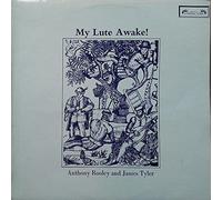 James Tyler - My Lute Awake!