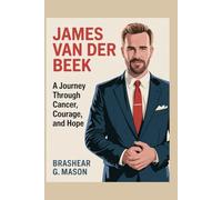 James Van Der Beek: A Journey Through Cancer, Courage, and Hope