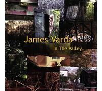 James Varda - In The Valley