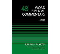 James, Volume 48 (48) (Word Biblical Commentary)