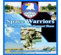 James Walker Space Warriors: The Army Space Support Team Paperback Book James Walker Multicolor
