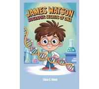 James Watson Biography:: Secrets of DNA