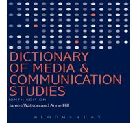 James Watson Dictionary of Media & Communication Studies Paperback Book James Watson Multicolor