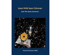 James Webb Space Telescope and The Early Universe