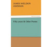 James Weldon Johnson Fifty Years & Other Poems Paperback Book James Weldon Johnson Multicolor