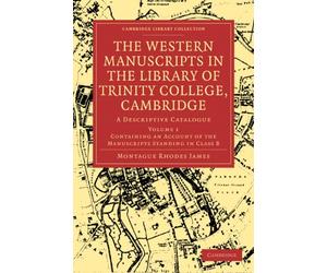 James - Western Manuscripts in the Library of Trinity College Cambrid - X555z
