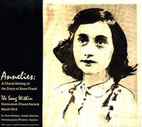 James Whitbourn - Annelies: A Choral Setting Of The Diary Of Anne Frank