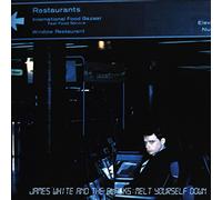 James White And The Blacks - Melt Yourself Down [VINYL]