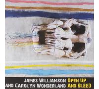 James Williamson & Carolyn Wonderland - Open Up & Bleed / Gimme Some