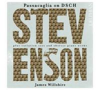 James Willshire - Ronald Stevenson: Passacaglia On Dsch