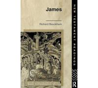 James: Wisdom of James, disciple of Jesus the sage (New Testament Readings)