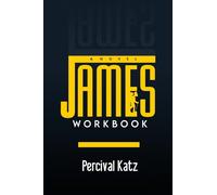 James Workbook: A Novel (A Practical Workbook & Implementation Guide Inspired Percival Everett)