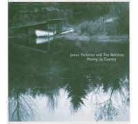 James Yorkston & The Athletes - Moving Up Country