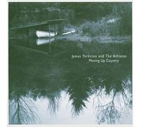 James Yorkston & The Athletes - Moving Up Country