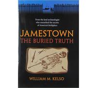 Jamestown, the Buried Truth