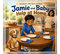 Jamie and Baby Help at Home (Adventures with Jamie and Baby)
