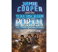 Jamie Cooper and the Touchscreen Portal: 1 (The Gateway Saga)