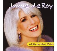 Jamie Deroy & Friends - Wish on the Moon 8