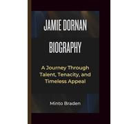 JAMIE DORNAN BIOGRAPHY: A Journey Through Talent, Tenacity, and Timeless Appeal