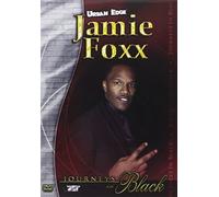 Jamie Foxx: Journeys In Black [DVD]