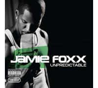 Jamie Foxx - Unpredictable - Explicit