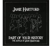 Jamie Hartford - Part of Your History - The Songs of John Hartford