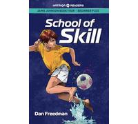 Jamie Johnson: School of Skill (HATRIQA Graded Readers) (Jamie Johnson Reader Series)