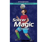 Jamie Johnson: Soccer Magic (HATRIQA Graded Readers) (Jamie Johnson Reader Series)
