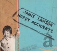 Jamie Lawson - Happy Accidents (Deluxe Edition)