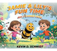 Jamie & Lily's Fun Time: Bee a Garden Hero