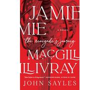 Jamie MacGillivray: A Renegade's Journey