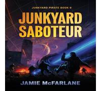 Jamie McFarlane Junkyard Saboteur Paperback Book Jamie McFarlane Multicolor