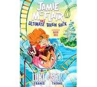 Jamie McFlair Vs The Ultimate Brain Hack: Book 2 (Jamie McFlair)