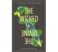 Jamie Mckelvie - The Wicked + The Divine Volume 7: Mothering Invention (WICKED & DIVINE TP)