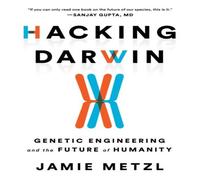 Jamie Metzl Hacking Darwin Paperback Book Jamie Metzl Multicolor
