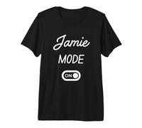 Jamie Mode On Name Premium T-Shirt