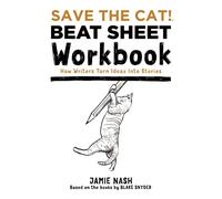 Jamie Nash Save the Cat(r) Beat Sheet Workbook (Paperback) (US IMPORT)
