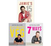 Jamie Oliver Collection 3 Books Set (Jamie's 15-Minute Meals, Ultimate Veg & 7 Ways Easy Ideas For Your Favourite Ingredients)