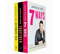 Jamie Oliver Collection 3 Books Set (Together Memorable Meals Made Easy, Veg Easy & Delicious Meals for Everyone, 7 Ways Easy Ideas for Every Day of the Week)