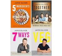 Jamie Oliver Collection 4 Books Set (5 Ingredients Mediterranean, Together Memorable Meals Made Easy, 7 Ways, Veg Easy & Delicious Meals for Everyone)