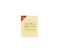 Jamie Oliver's Christmas Cookbook