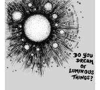 Jamie Parker - Jamie Parker - Do You Dream Of Luminous Things? CD