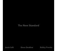 Jamie Saft / Steve Swallow / Bobby Previte - The New Standard (Clear Vinyl)