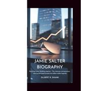 JAMIE SALTER BIOGRAPHY: Reviving Icons, Building Empires - The Visionary Entrepreneur Who Turned Dead Brands into Billion-Dollar Legends