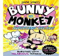 Jamie Smart Bunny vs Monkey & the Supersonic Aye-aye Book Jamie Smart Multicolor