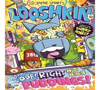 Jamie Smart Looshkin: Oof Right in the Puddings (a Phoenix Comic Book, from Jamie Smart Multicolor