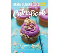 Jamie's Food Tube: The Cake Book by Cupcake Jemma (Paperback Book)