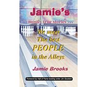 Jamie's mostly true stories . . .: We meet the best PEOPLE in the Alleys