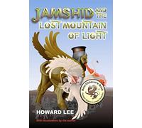 Jamshid and the Lost Mountain of Light