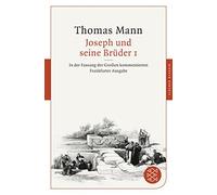 Jan Assmann Die Joseph und seine Brüder I: In der Fassung der Großen (Paperback)